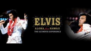 Elvis: Aloha From Hawaii - The Ultimate Experience (2019)